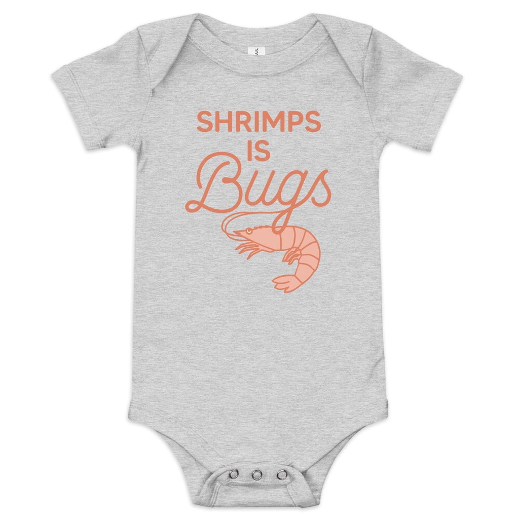 Shrimps Is Bugs Kid's Onesie