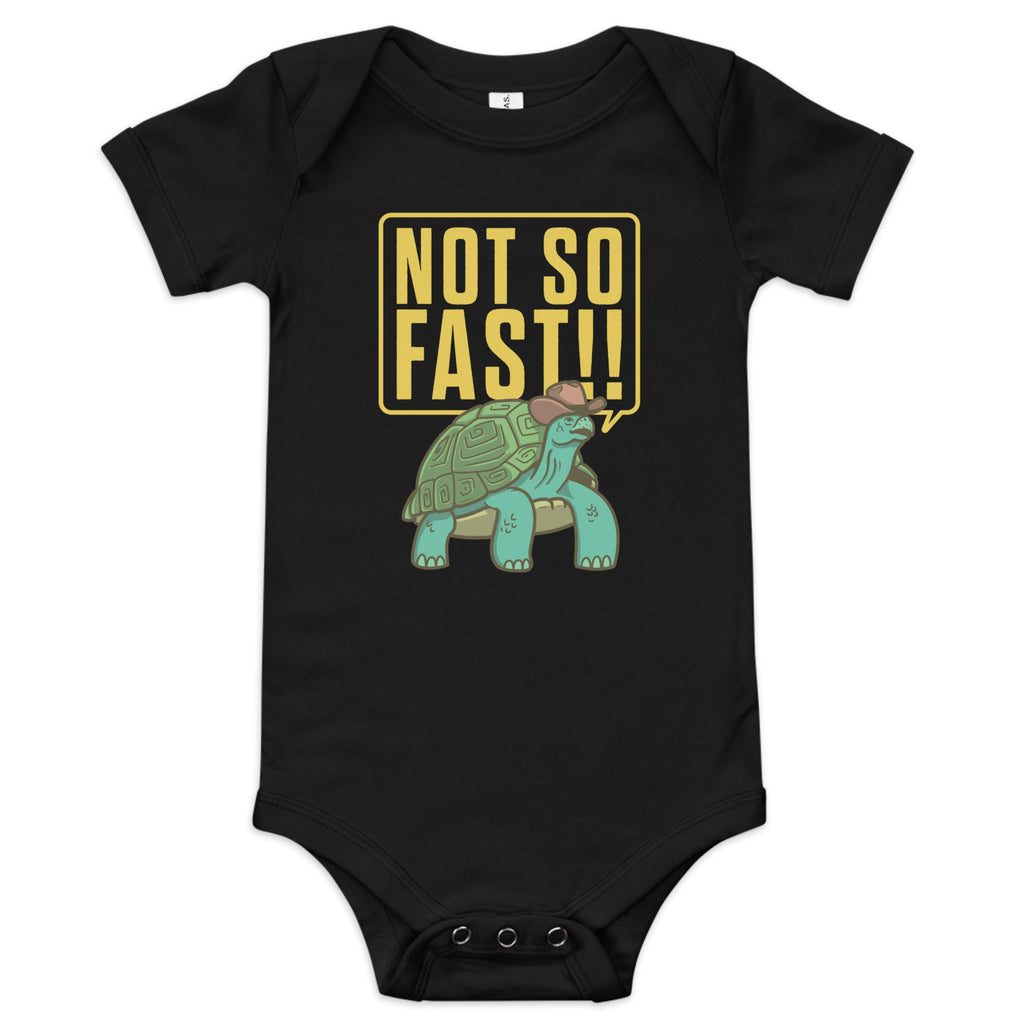 Not So Fast!! Kid's Onesie