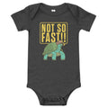Not So Fast!! Kid's Onesie