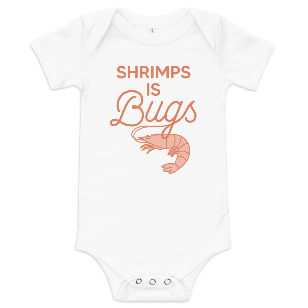 Shrimps Is Bugs Kid's Onesie