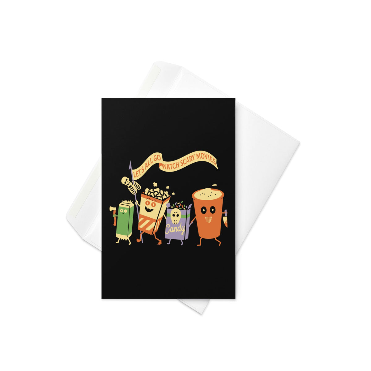 Let's All Go Watch Scary Movies Greeting Card