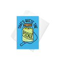 That's Quite The Pickle Greeting Card