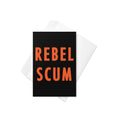 Rebel Scum Greeting Card