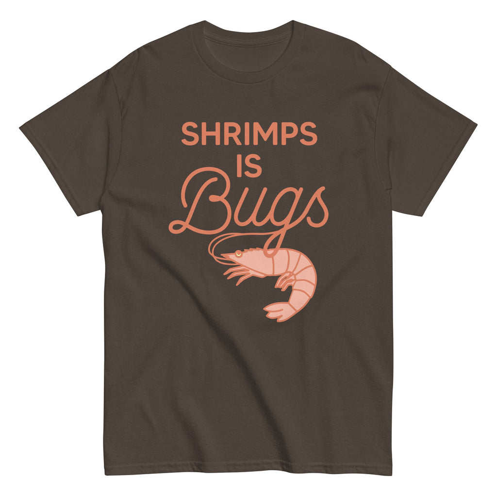 Shrimps Is Bugs Men's Classic Tee product image 6