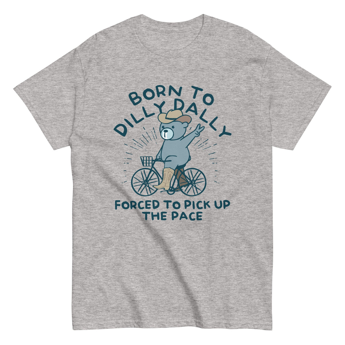 Born To Dilly Dally Forced To Pick Up The Pace Men's product image 6