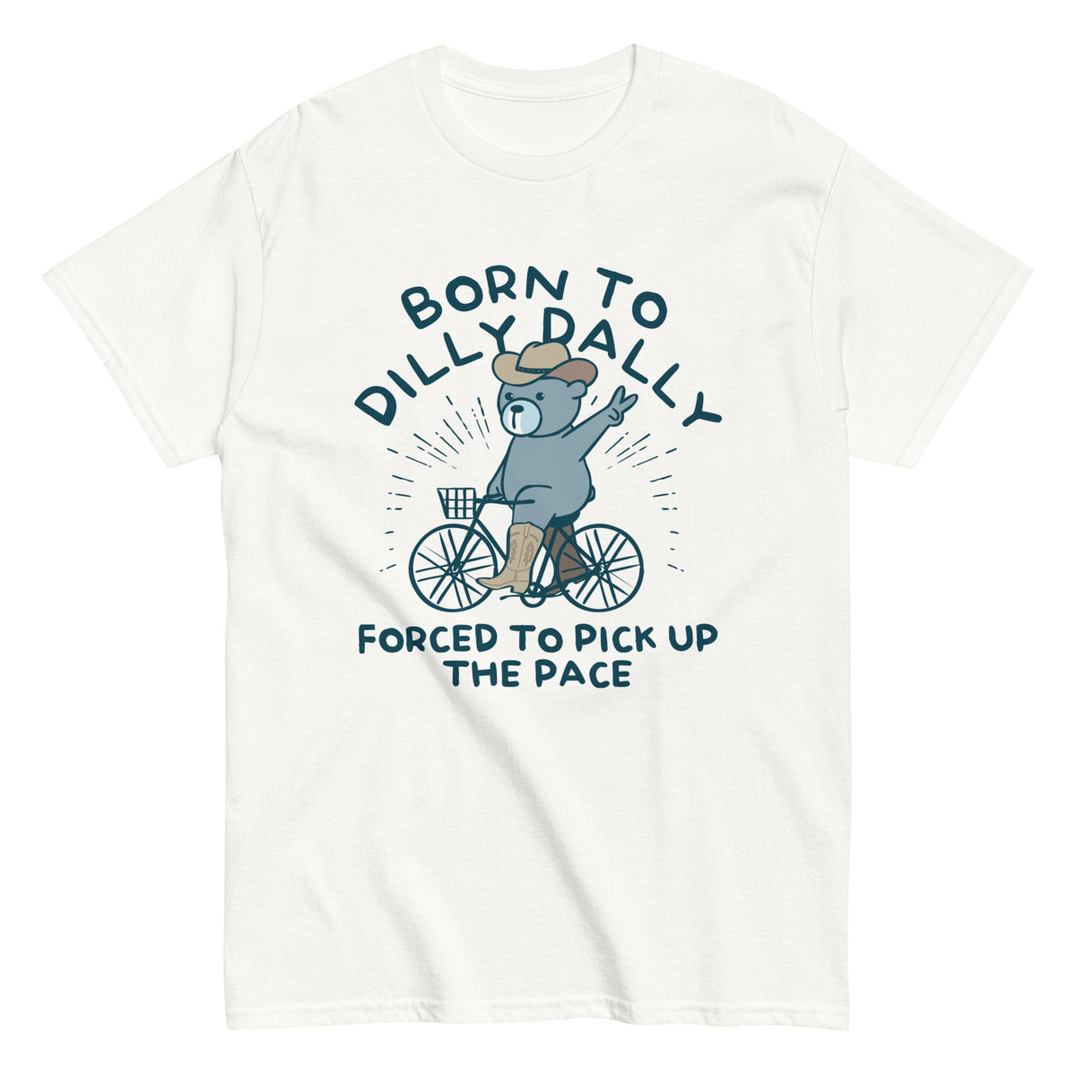 Born To Dilly Dally Forced To Pick Up The Pace Men's product image 4