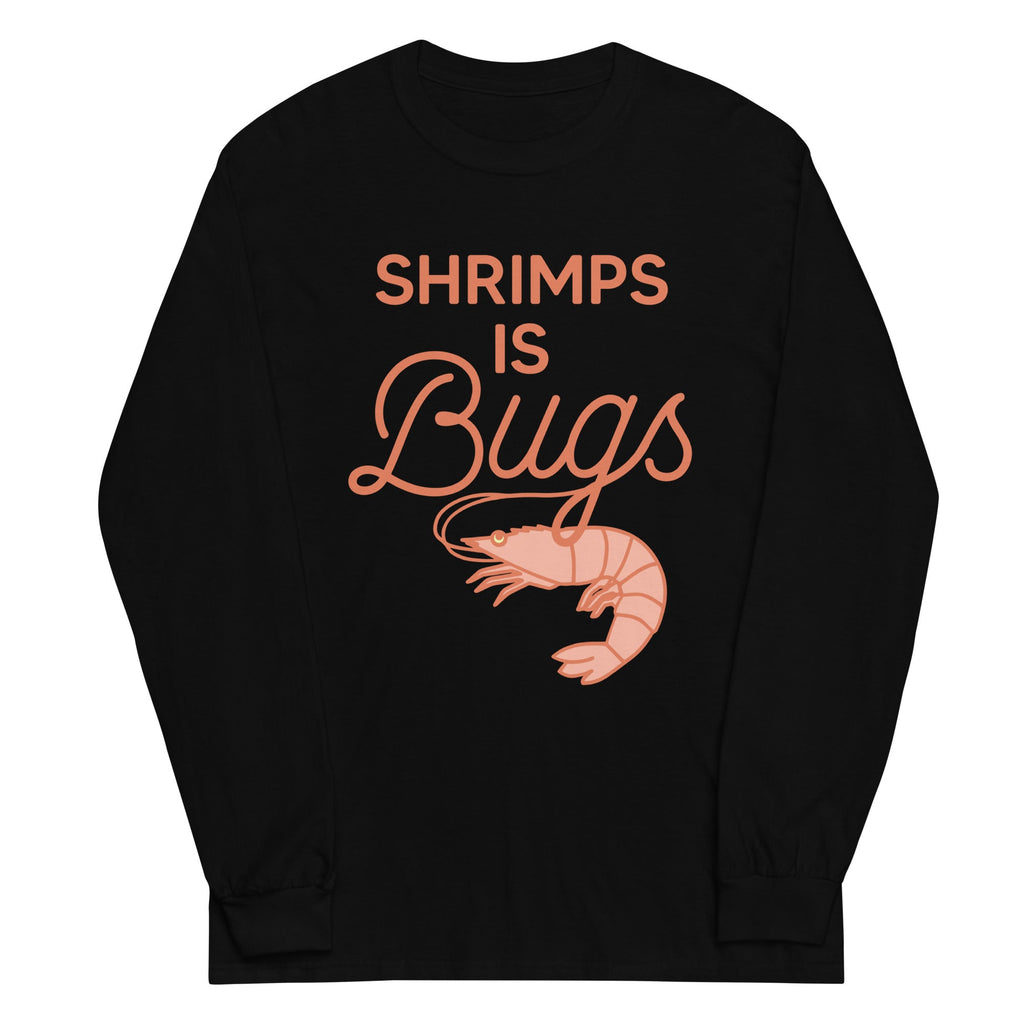 Shrimps Is Bugs Unisex Long Sleeve Tee product image 2