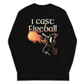 I Cast Fireball Unisex Long Sleeve Tee product image 1