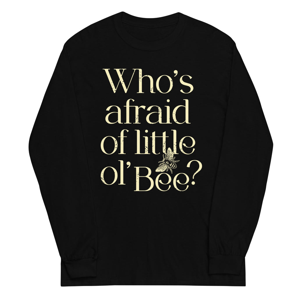 Who's Afraid Of Little Ol' Bee? Unisex Long Sleeve Tee product image 2