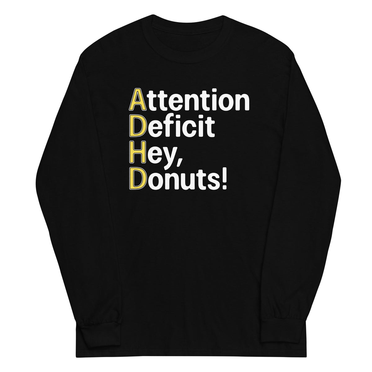 Attention Deficit Hey, Donuts! Unisex Long Sleeve Tee product image 2