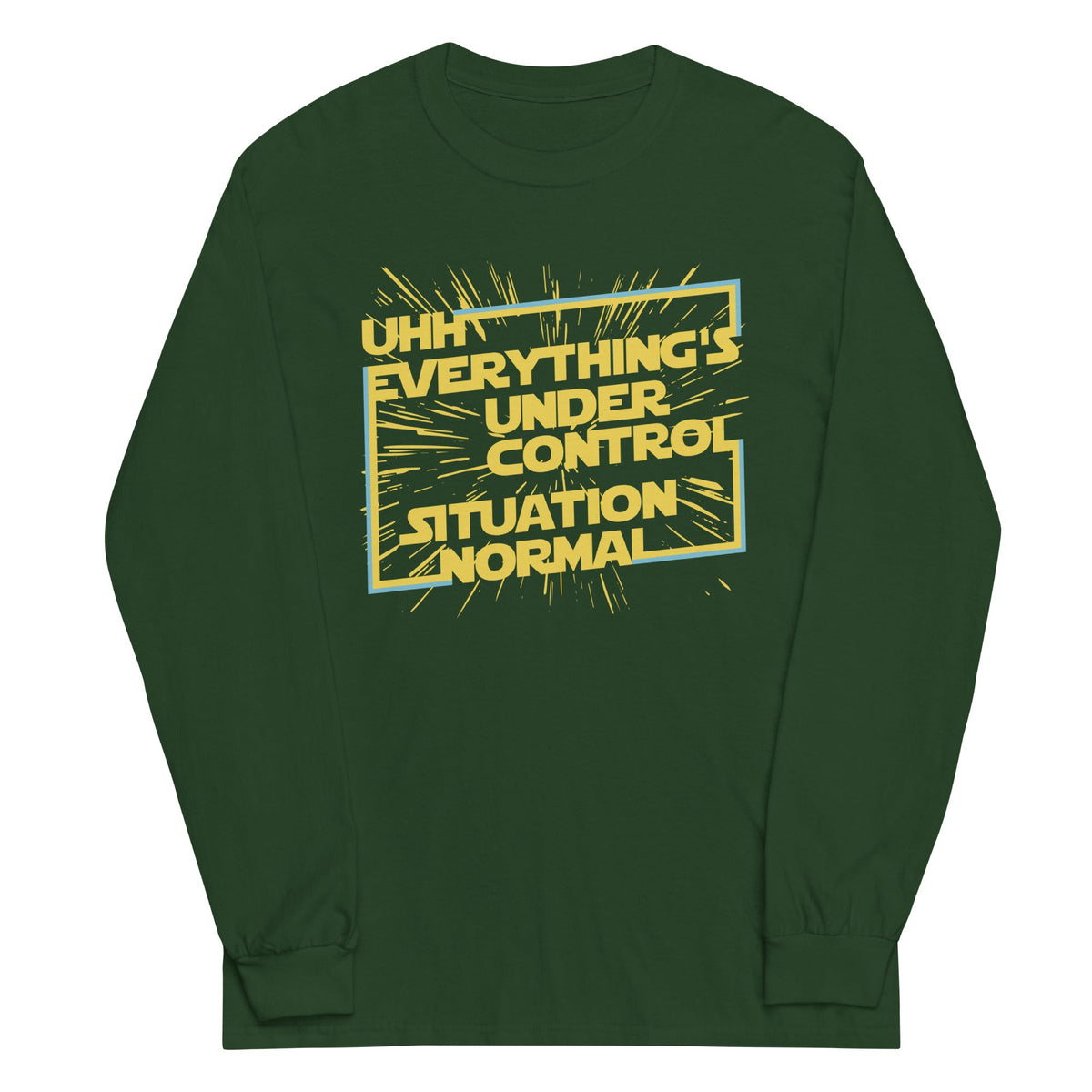 Everything's Under Control Situation Normal Unisex Long product image 3