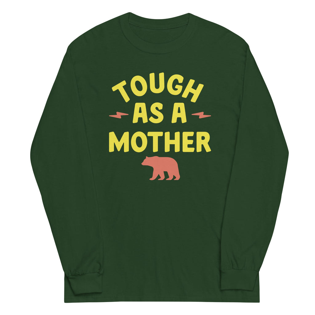 Tough As A Mother Unisex Long Sleeve Tee product image 4
