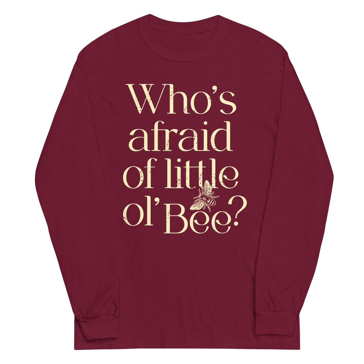 Who's Afraid Of Little Ol' Bee? Unisex Long Sleeve Tee product image 4