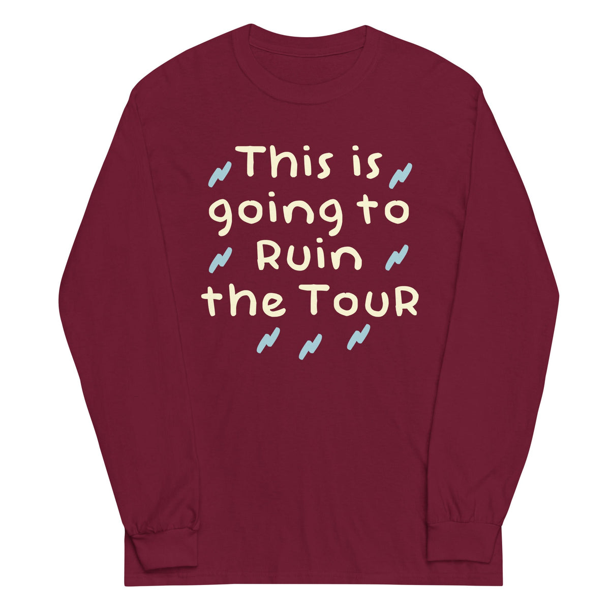 This Is Going To Ruin The Tour Unisex Long Sleeve Tee product image 3