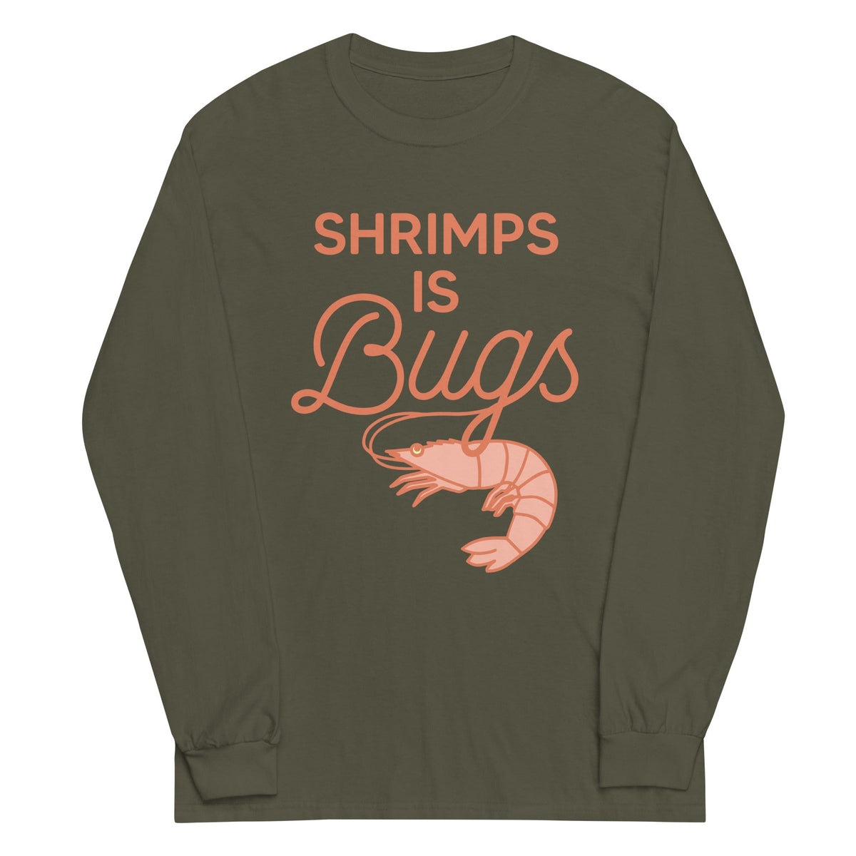 Shrimps Is Bugs Unisex Long Sleeve Tee product image 5