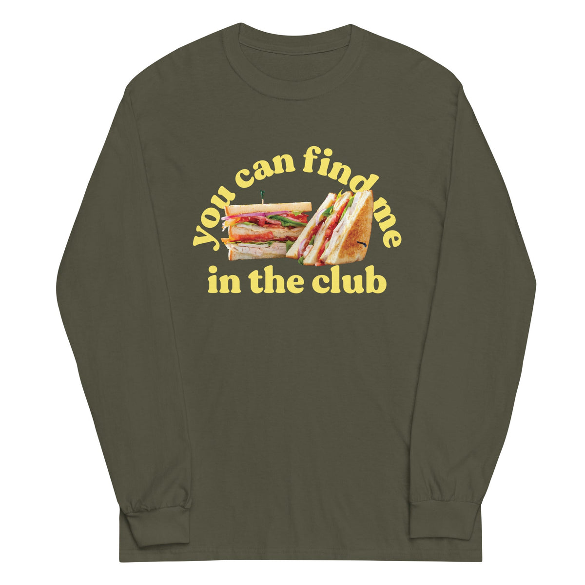 You Can Find Me In The Club Unisex Long Sleeve Tee product image 6