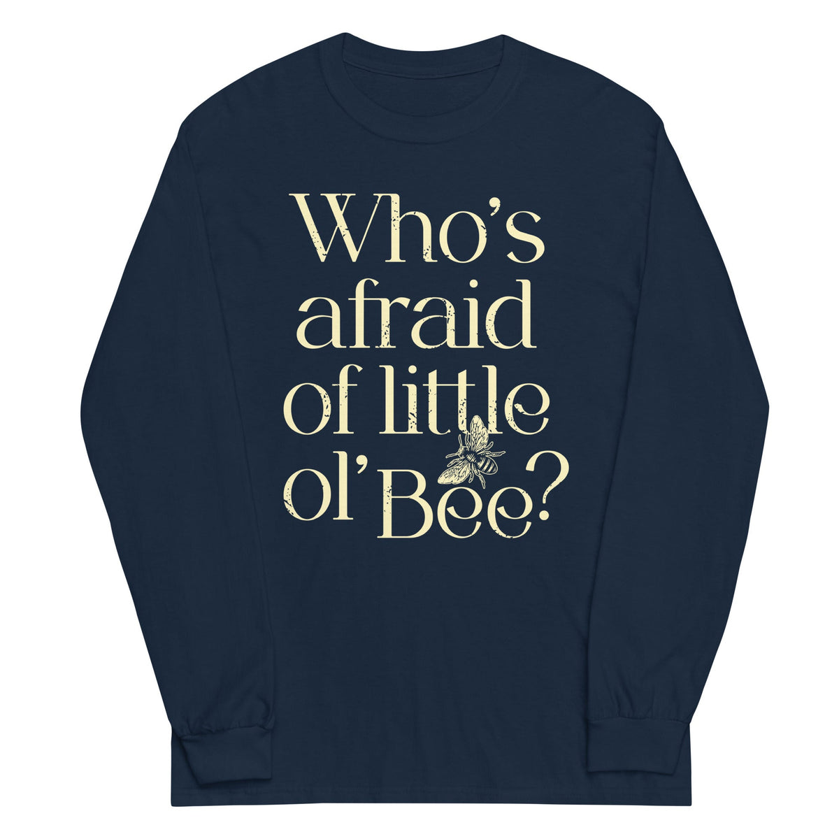Who's Afraid Of Little Ol' Bee? Unisex Long Sleeve Tee product image 3