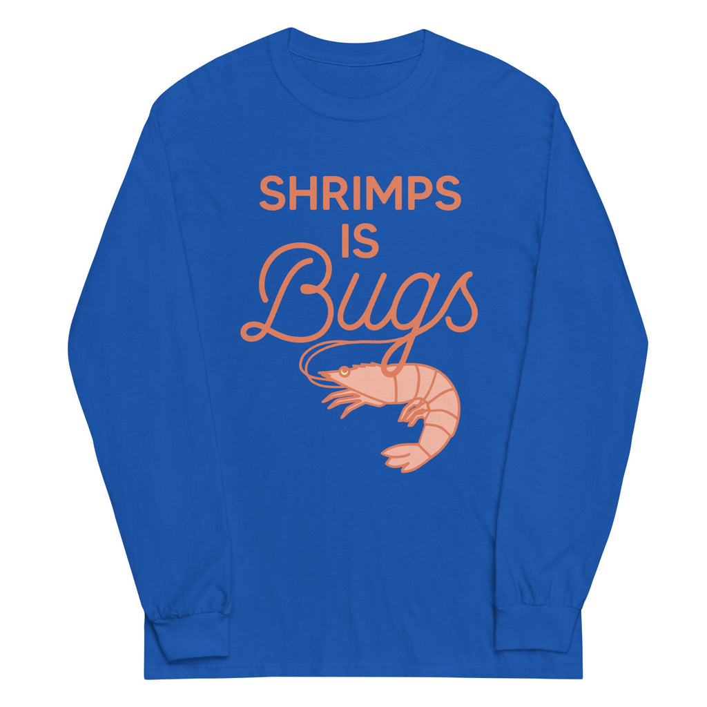 Shrimps Is Bugs Unisex Long Sleeve Tee product image 4