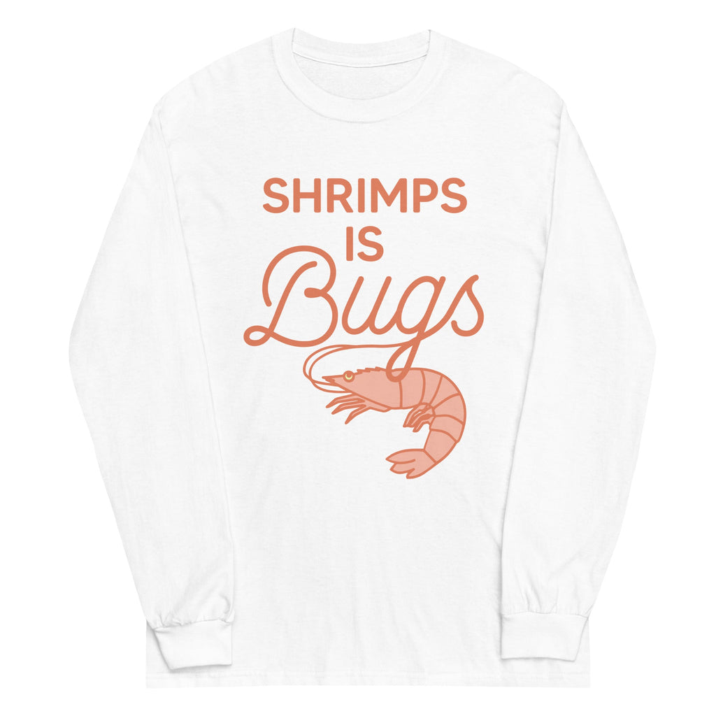 Shrimps Is Bugs Unisex Long Sleeve Tee product image 6