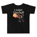 I Cast Fireball Kid's Toddler Tee product image 1