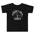 Party On Dudes Kid's Toddler Tee product image 1
