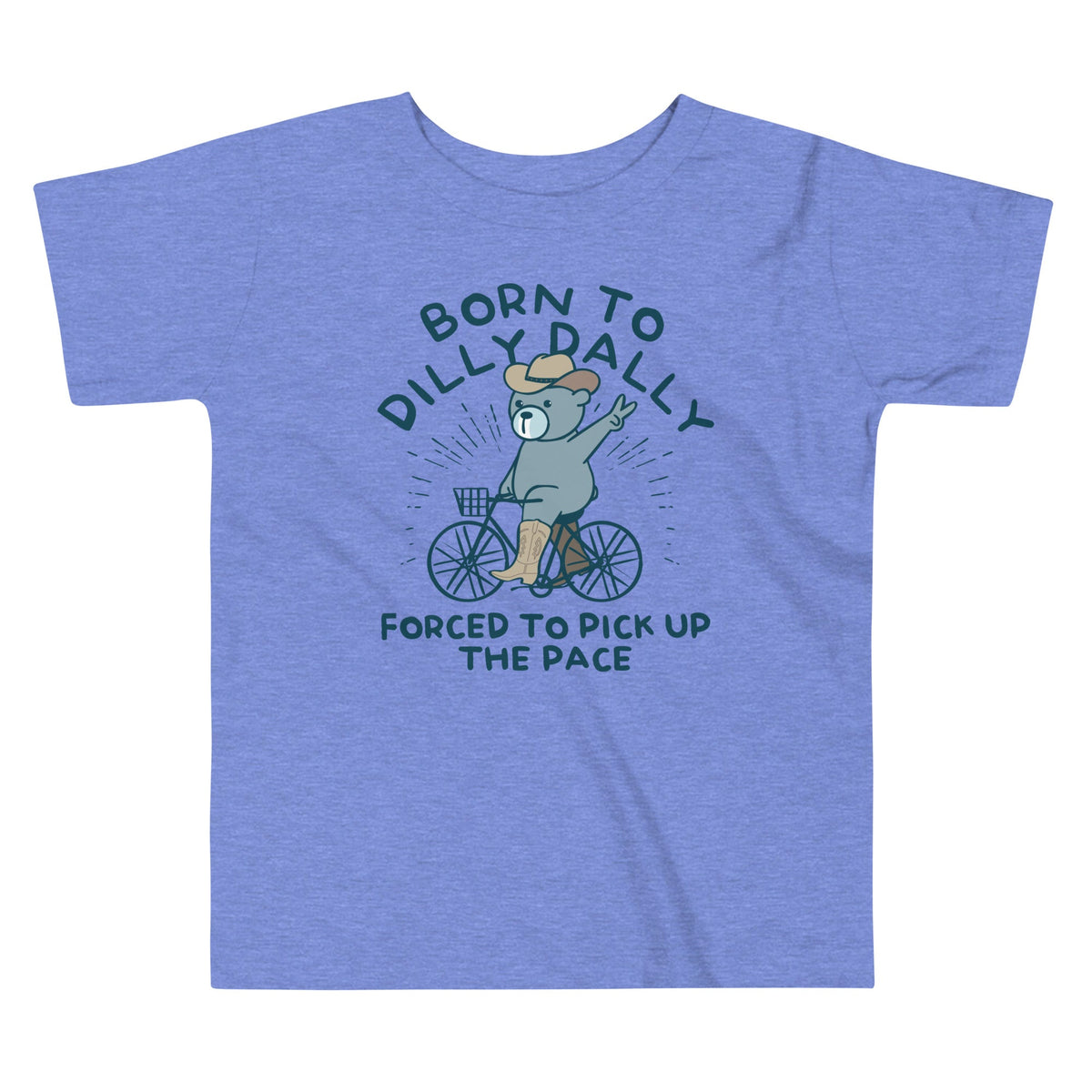 Born To Dilly Dally Forced To Pick Up The Pace Kid's product image 1