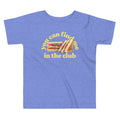 You Can Find Me In The Club Kid's Toddler Tee product image 1