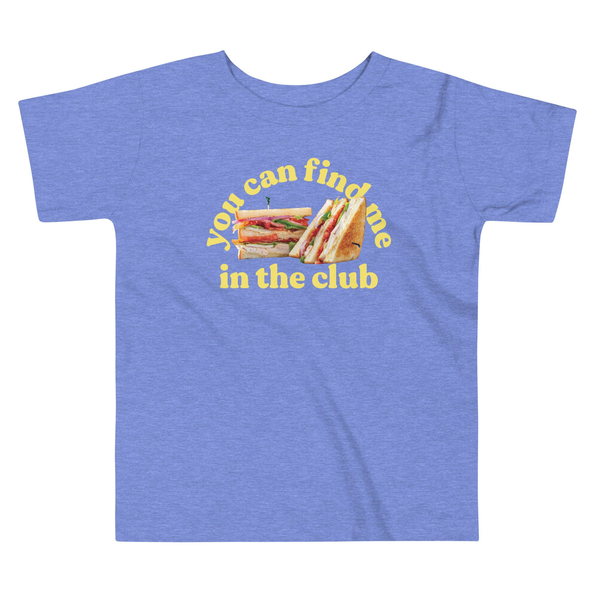 You Can Find Me In The Club Kid's Toddler Tee product image 1