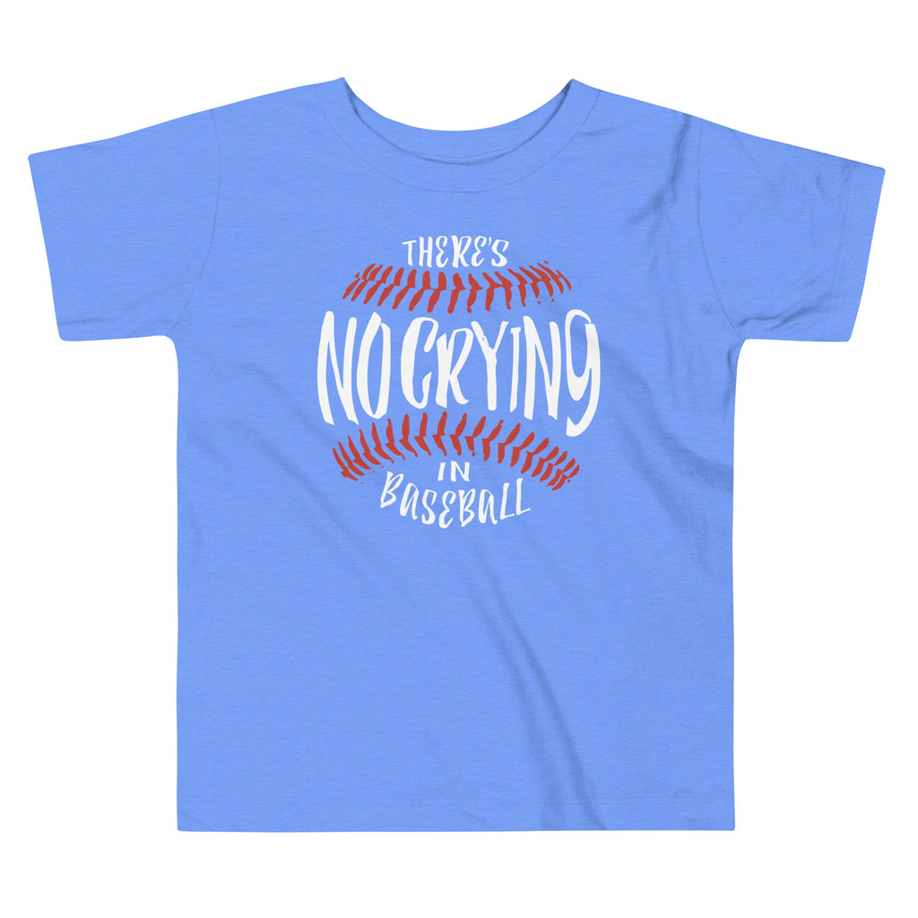 There's No Crying In Baseball Kid's Toddler Tee product image 2