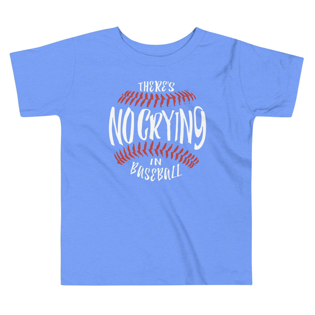 There's No Crying In Baseball Kid's Toddler Tee product image 2