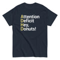 Attention Deficit Hey, Donuts! Men's Classic Tee product image 1