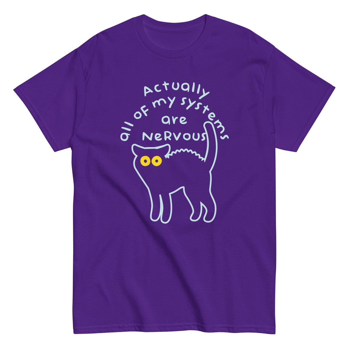 Actually All Of My Systems Are Nervous Men's Classic Tee product image 3