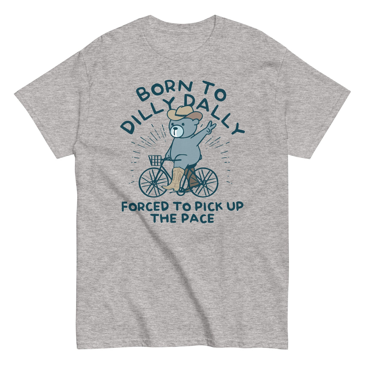 Born To Dilly Dally Forced To Pick Up The Pace Men's product image 10