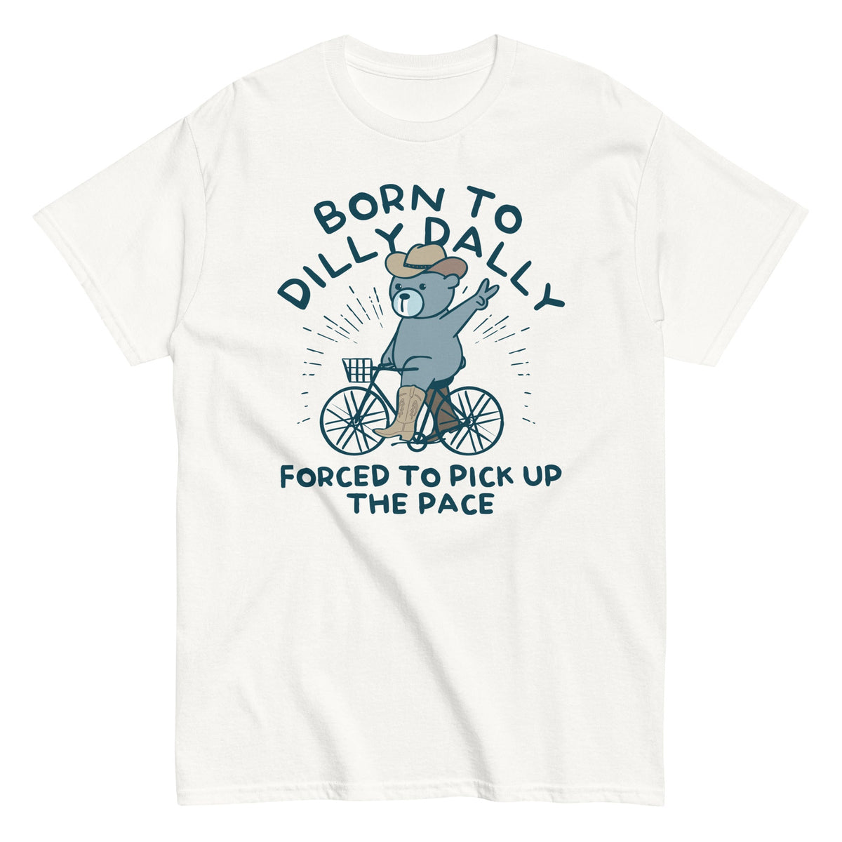 Born To Dilly Dally Forced To Pick Up The Pace Men's product image 11