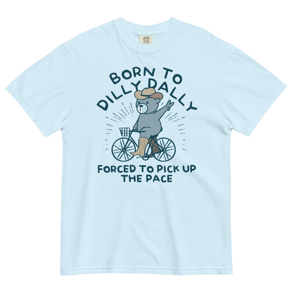 Born To Dilly Dally Forced To Pick Up The Pace Men's product image 1
