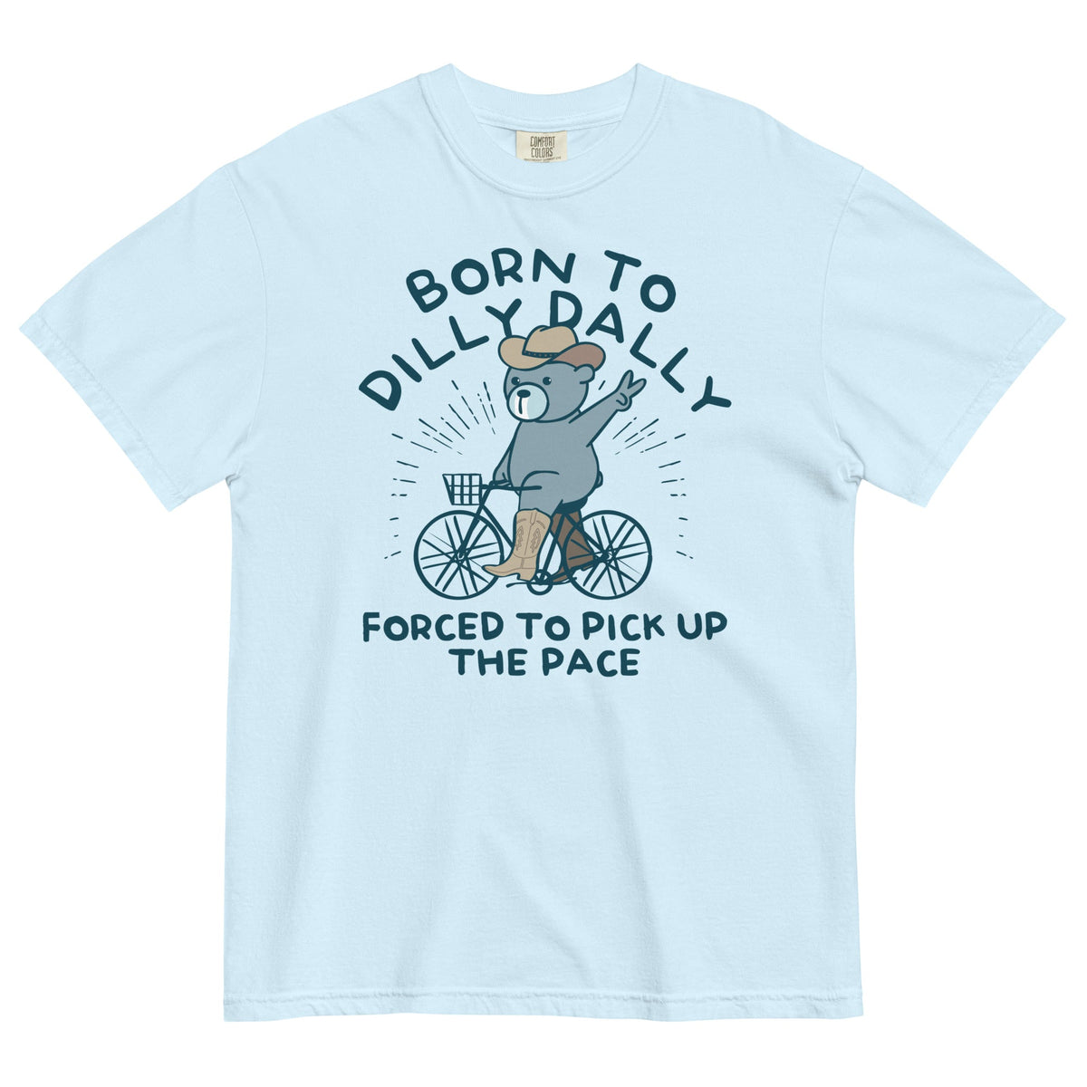 Born To Dilly Dally Forced To Pick Up The Pace Men's product image 1