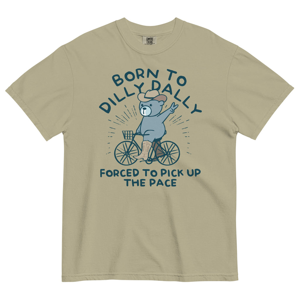 Born To Dilly Dally Forced To Pick Up The Pace Men's product image 6
