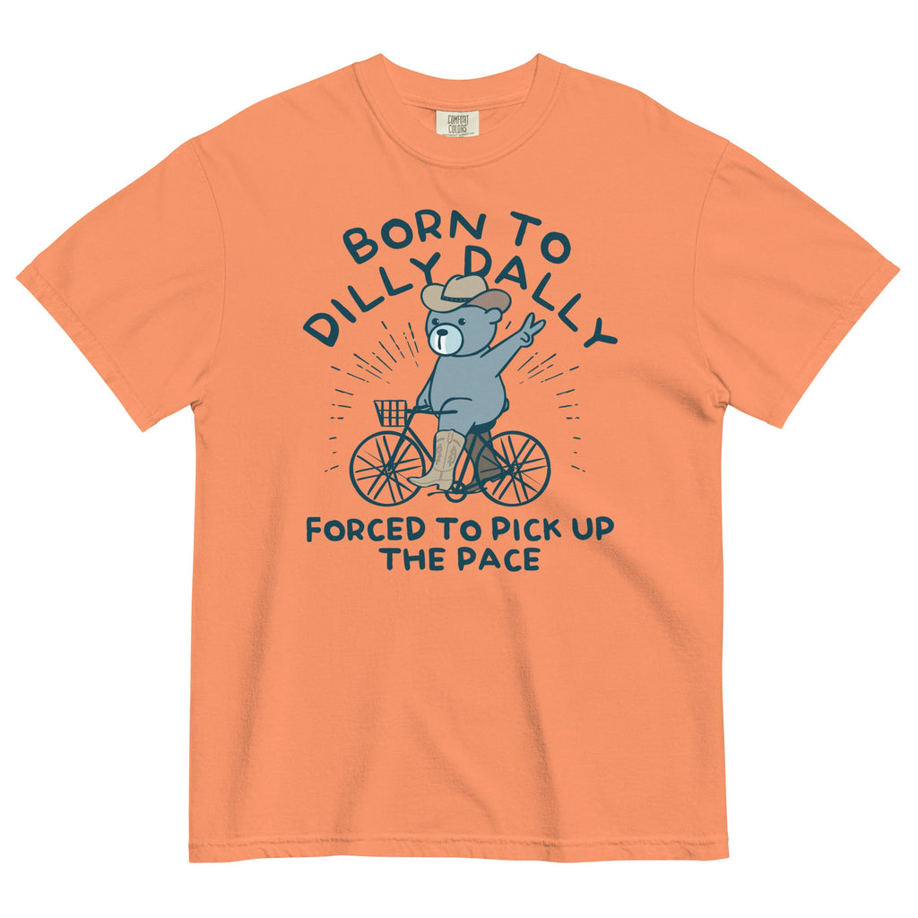 Born To Dilly Dally Forced To Pick Up The Pace Men's product image 7