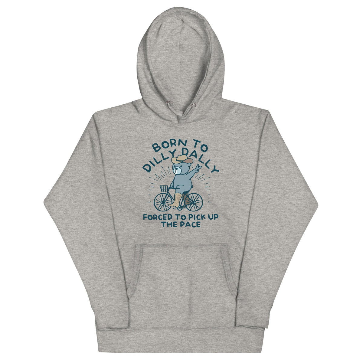 Born To Dilly Dally Forced To Pick Up The Pace Unisex Hoodie product image 3