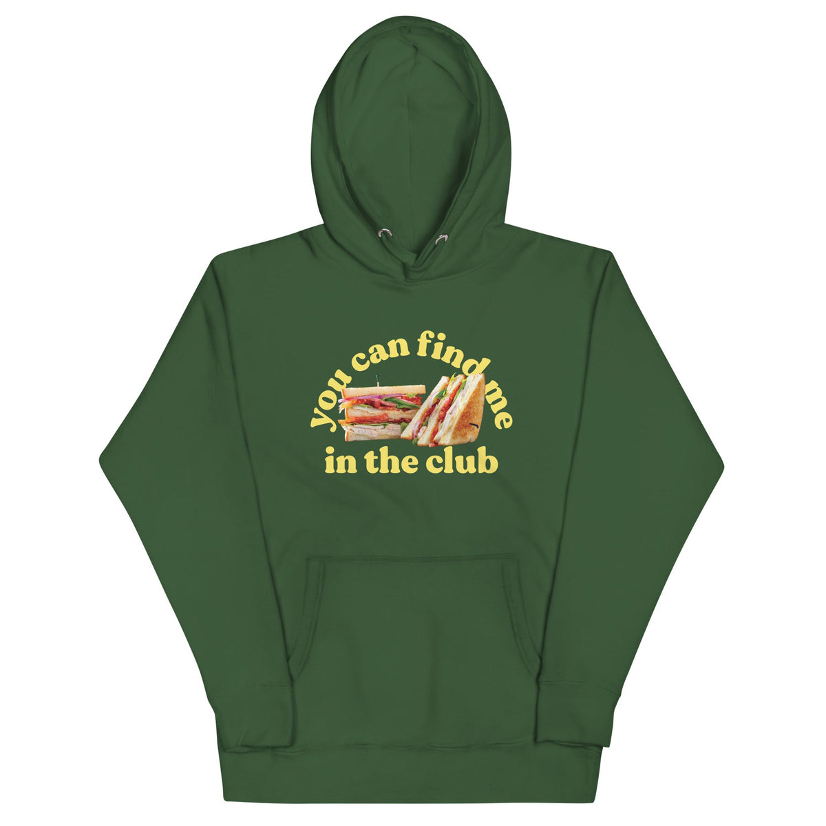 You Can Find Me In The Club Unisex Hoodie product image 6