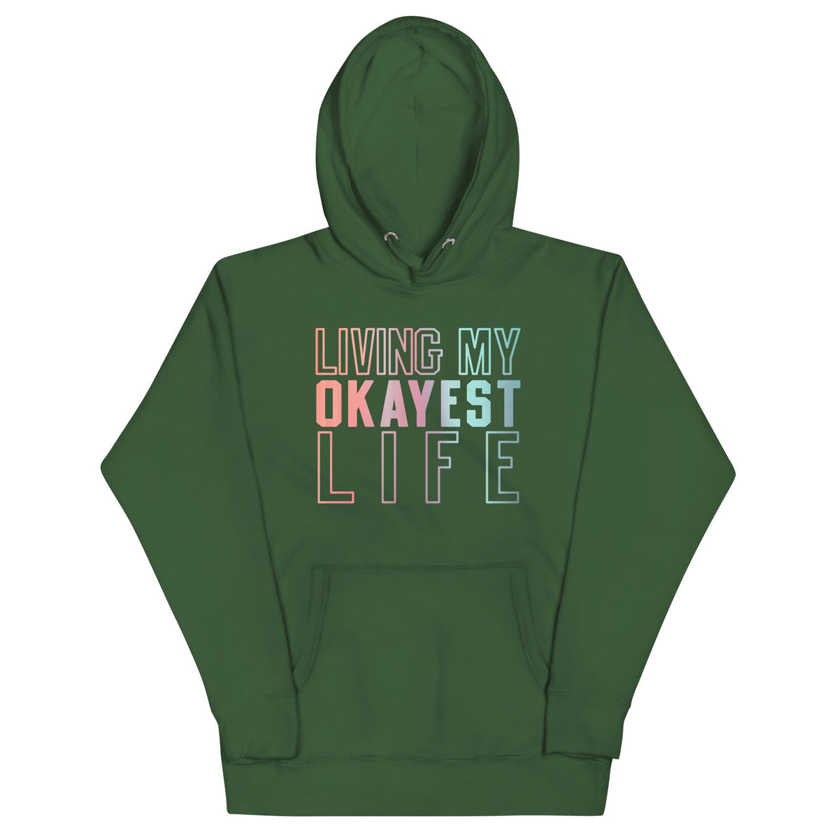 Living My Okayest Life Unisex Hoodie product image 6