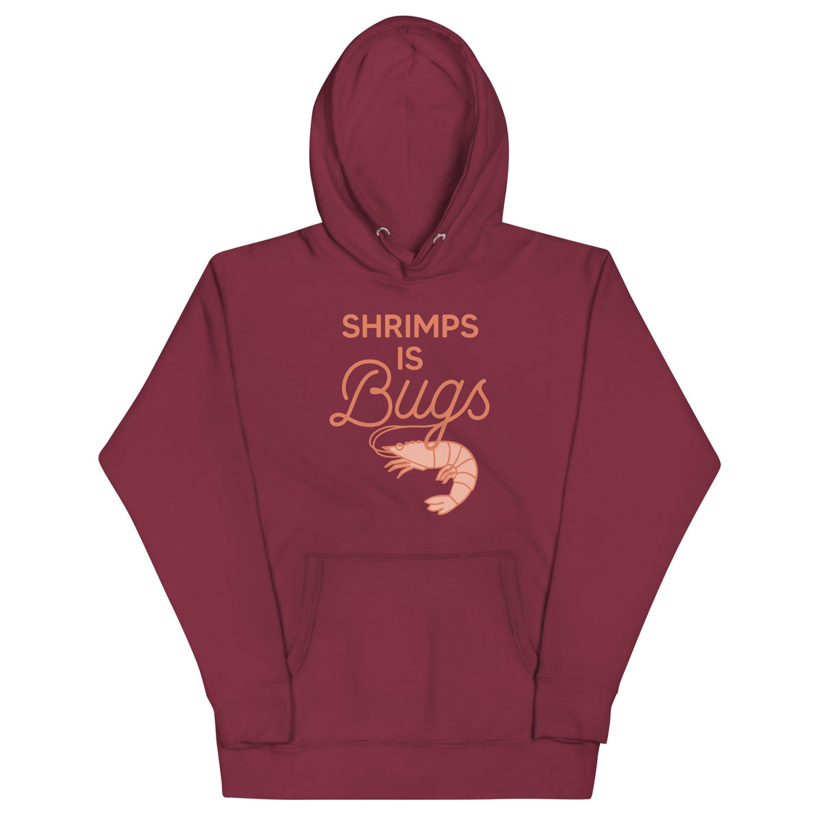 Shrimps Is Bugs Unisex Hoodie product image 3