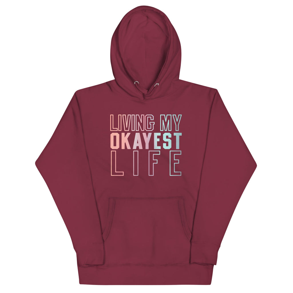 Living My Okayest Life Unisex Hoodie product image 3
