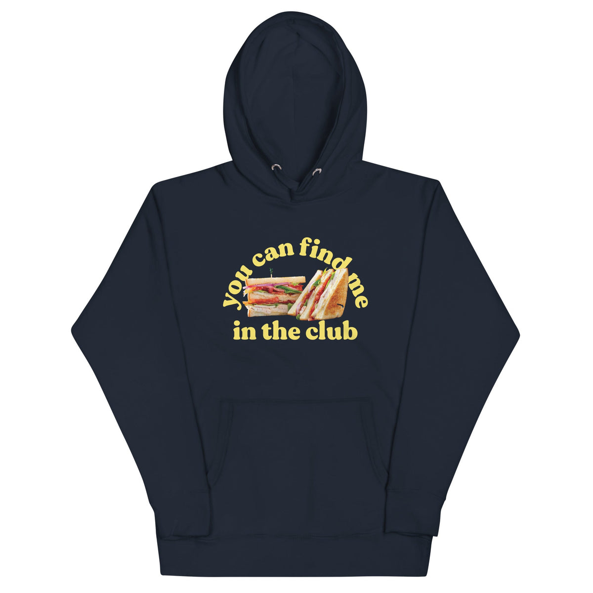 You Can Find Me In The Club Unisex Hoodie product image 3