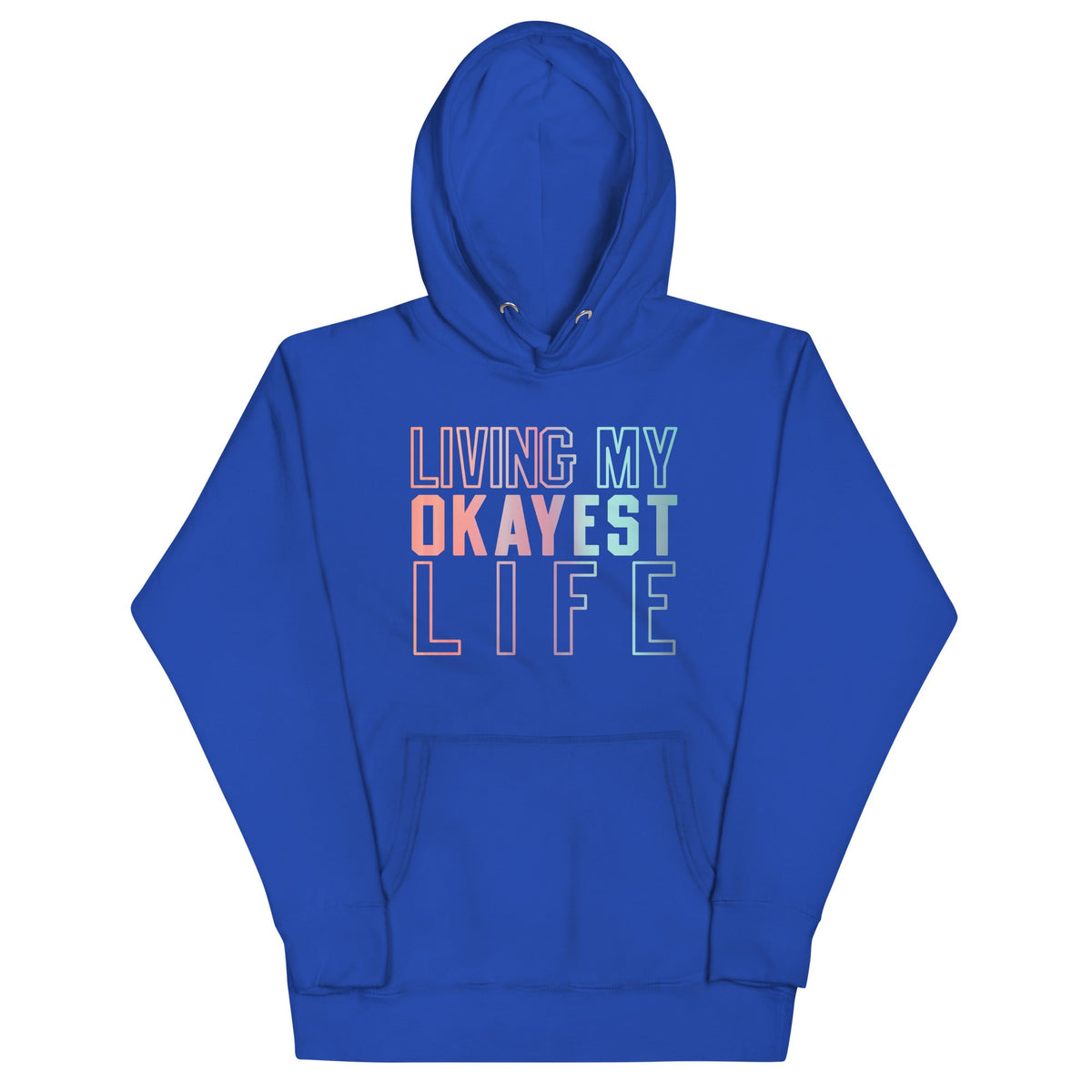 Living My Okayest Life Unisex Hoodie product image 4