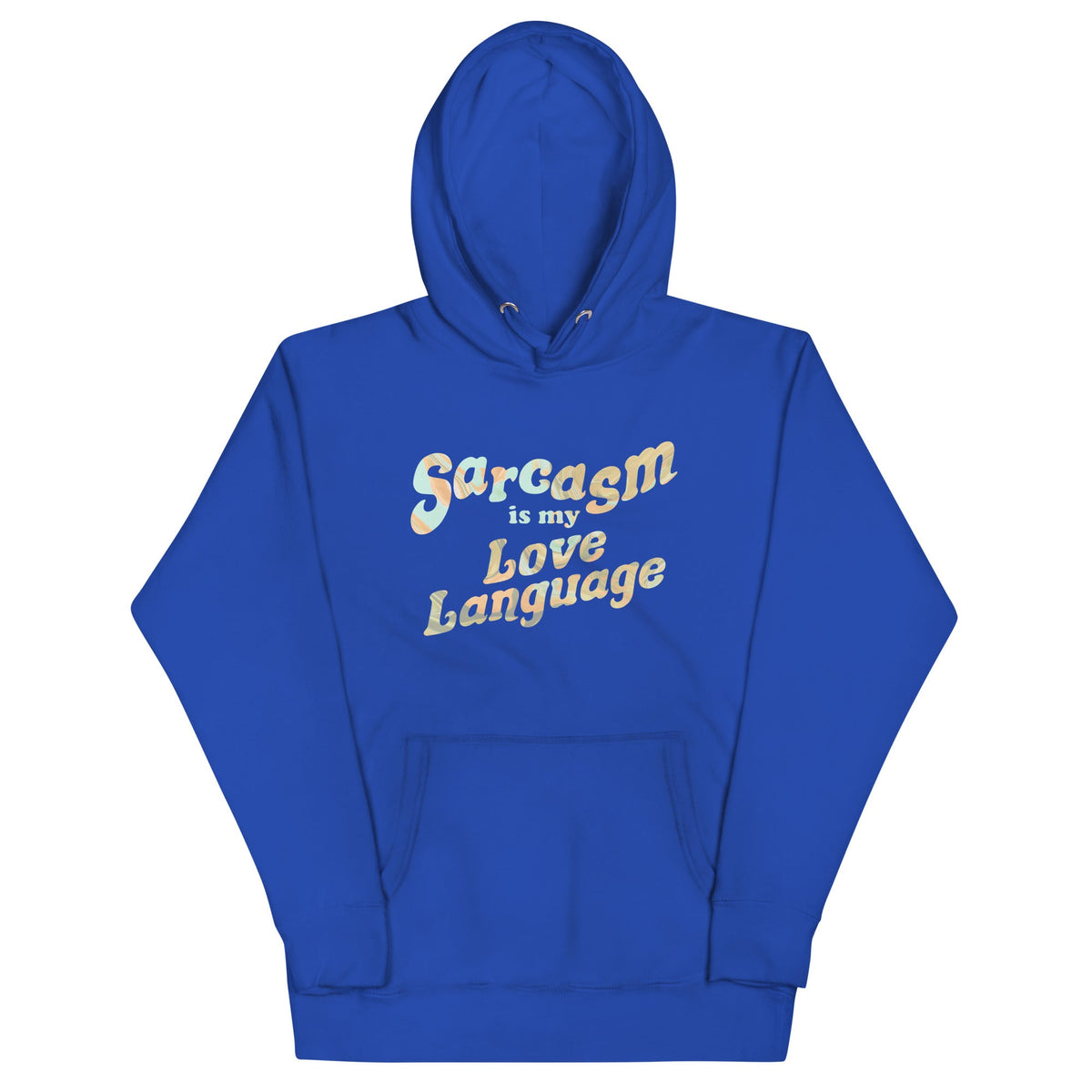 Sarcasm Is My Love Language Unisex Hoodie product image 4