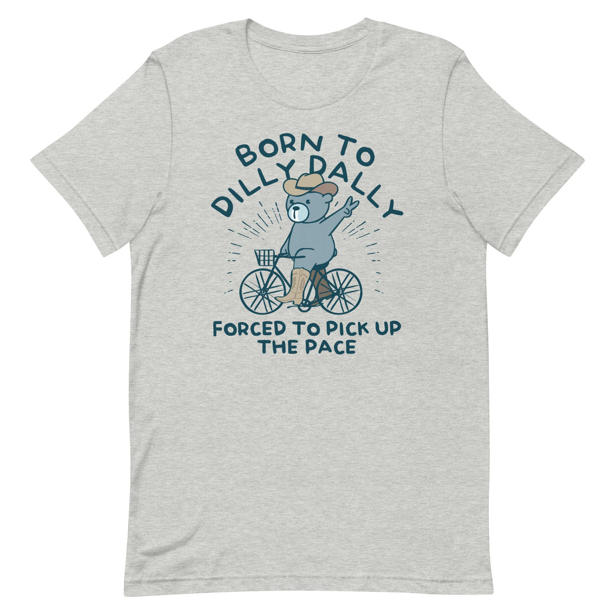 Born To Dilly Dally Forced To Pick Up The Pace Men's product image 6