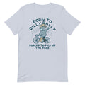 Born To Dilly Dally Forced To Pick Up The Pace Men's product image 1