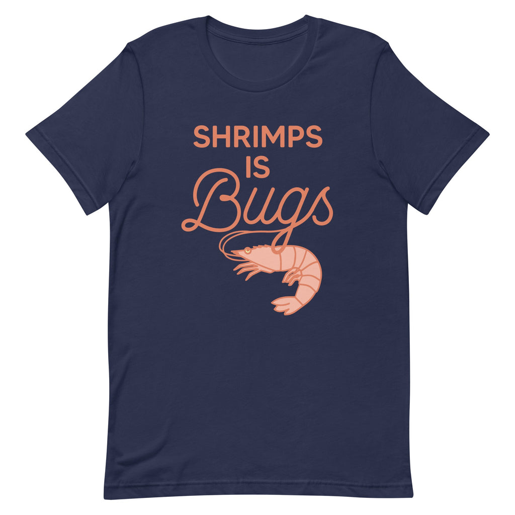 Shrimps Is Bugs Men's Signature Tee product image 1