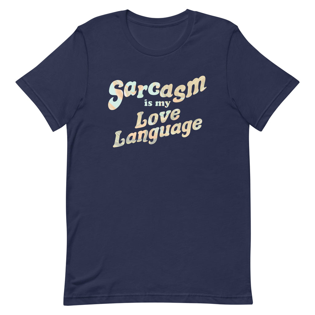Sarcasm Is My Love Language Men's Signature Tee product image 1